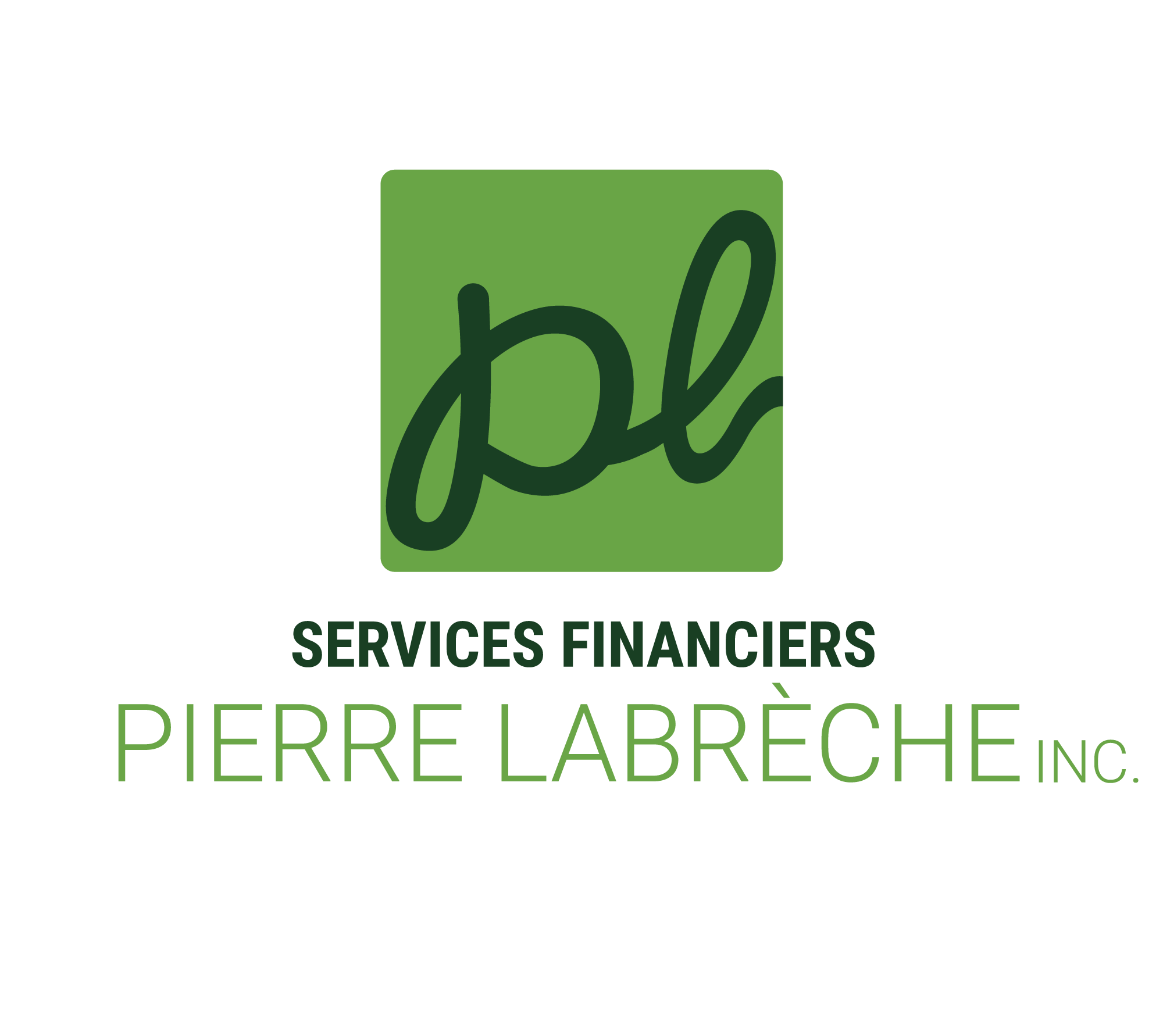 Pierre Labrèche Inc. - Services Financiers
